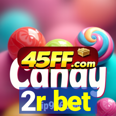 2r bet